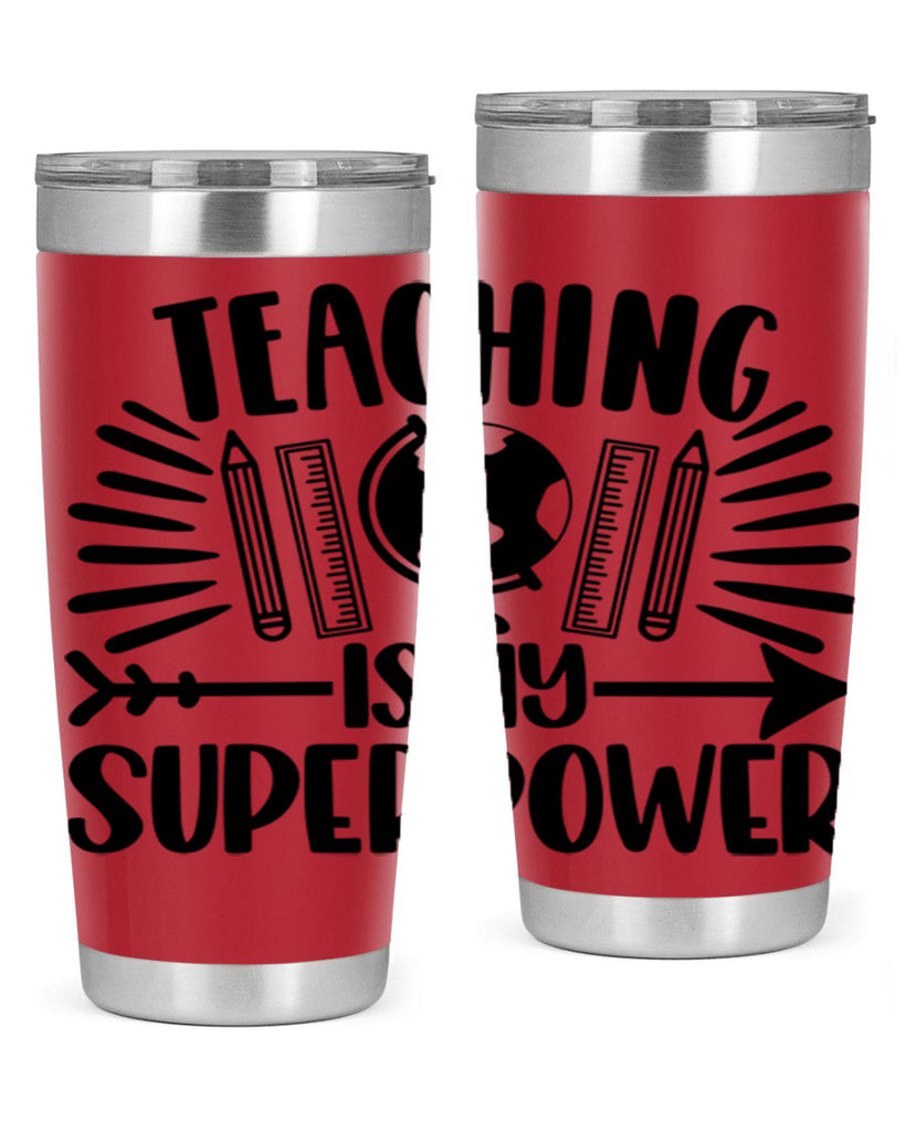 Teaching Is My Superpower Style 39#- teacher- tumbler
