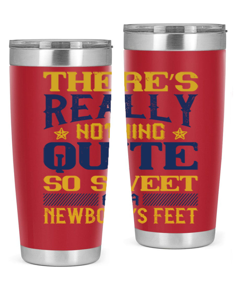 There’s really nothing quite so sweet as a newborn’s feet Style 3#- baby- tumbler