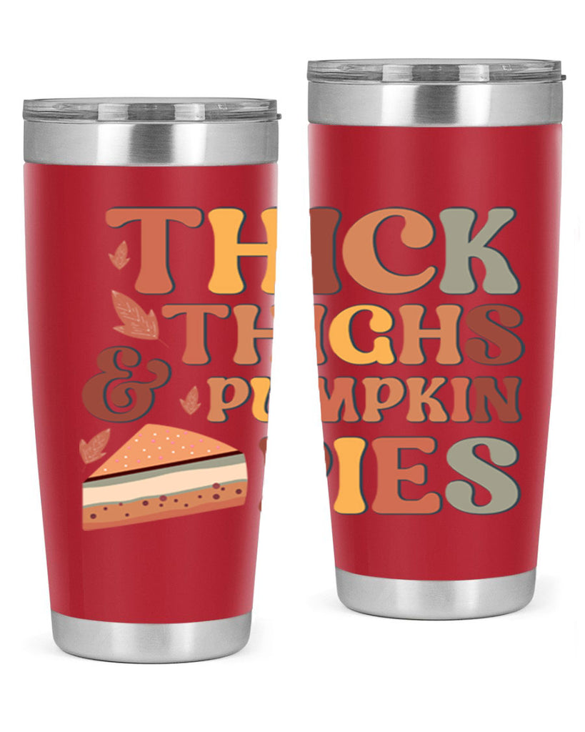 Thick Thighs And Pumpkin Pies 613#- fall- Tumbler