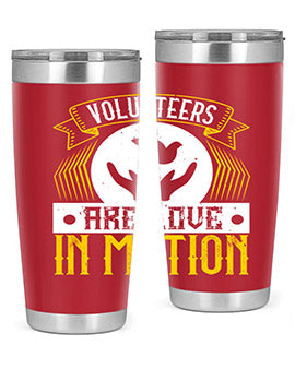 Volunteers are love in motion Style 14#- volunteer- Tumbler