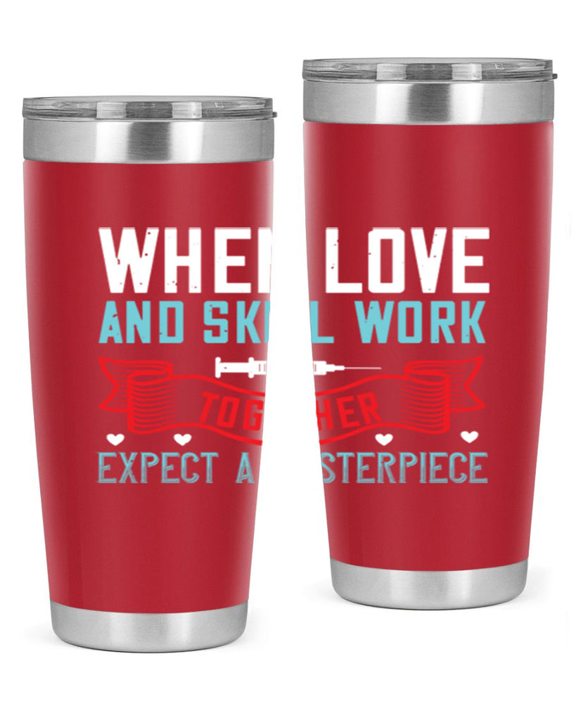 When love and skill work together expect a masterpiece Style 254#- nurse- tumbler