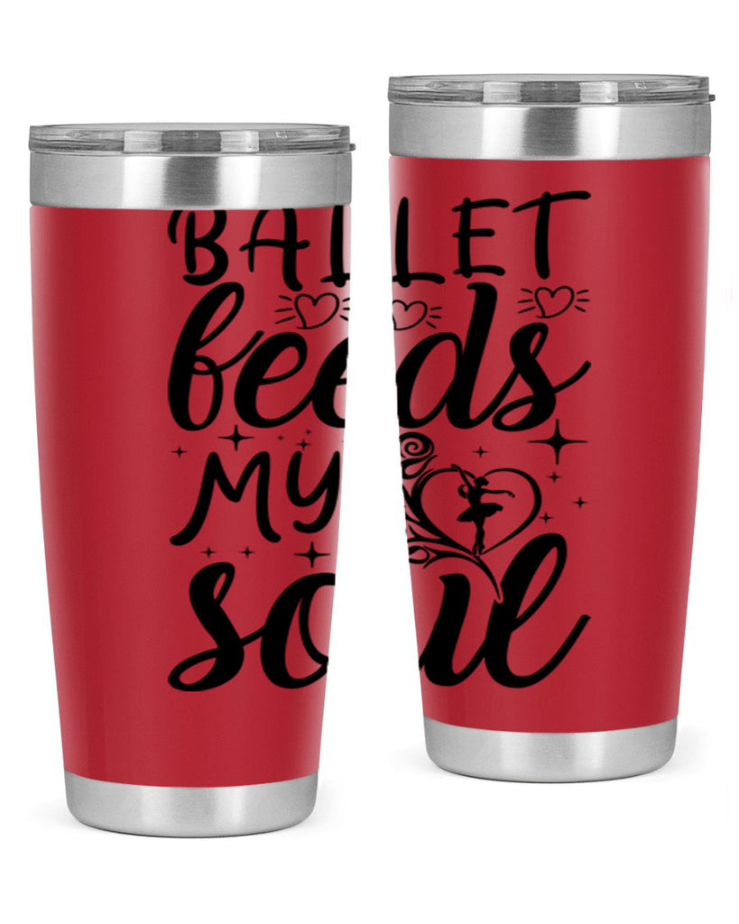 ballet feeds my soul15#- ballet- Tumbler