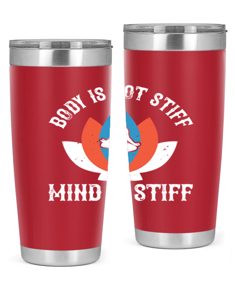body is not stiff mind is stiff 92#- yoga- Tumbler