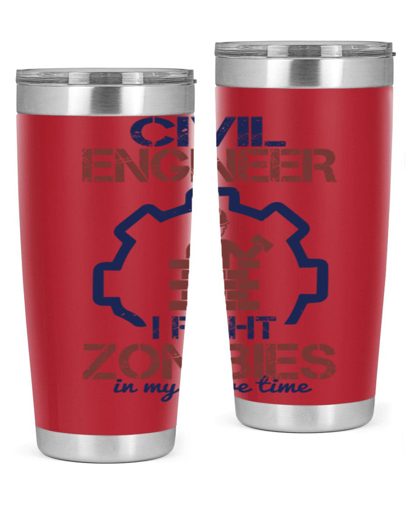 civil engineer i fight zombies in my spare time Style 25#- engineer- tumbler