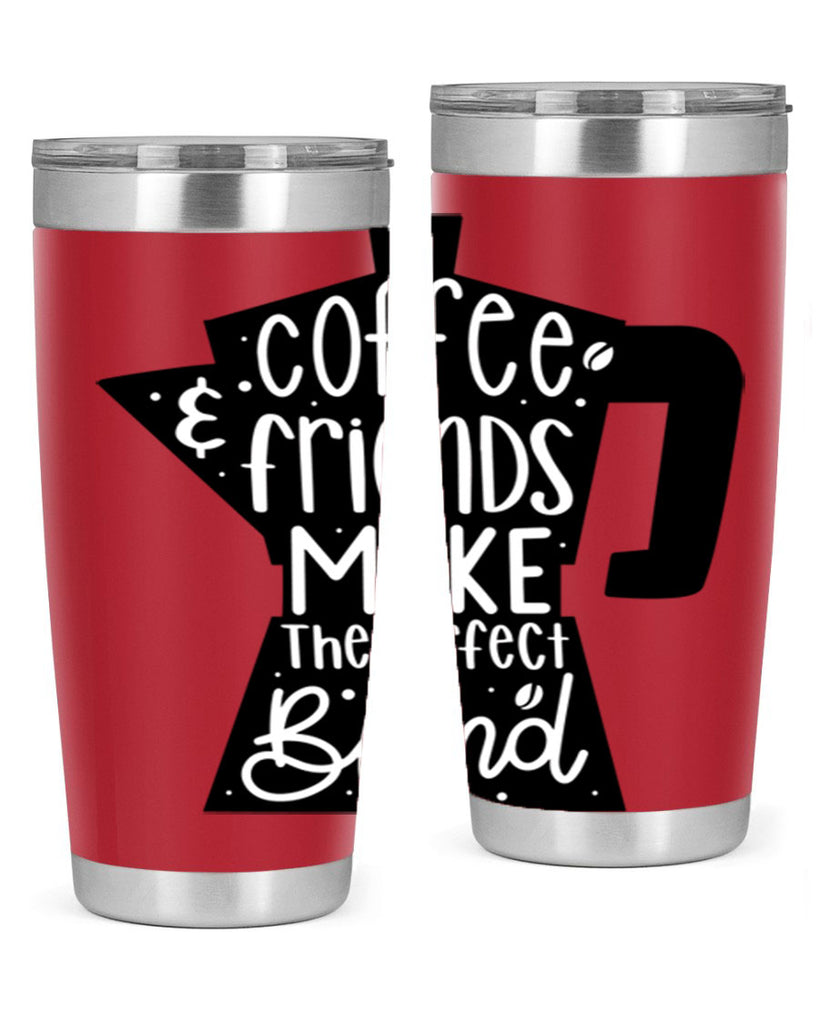 coffee friends make 178#- coffee- Tumbler