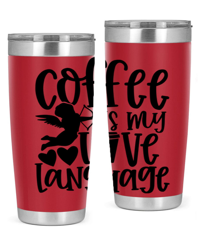 coffee is my love language 155#- coffee- Tumbler