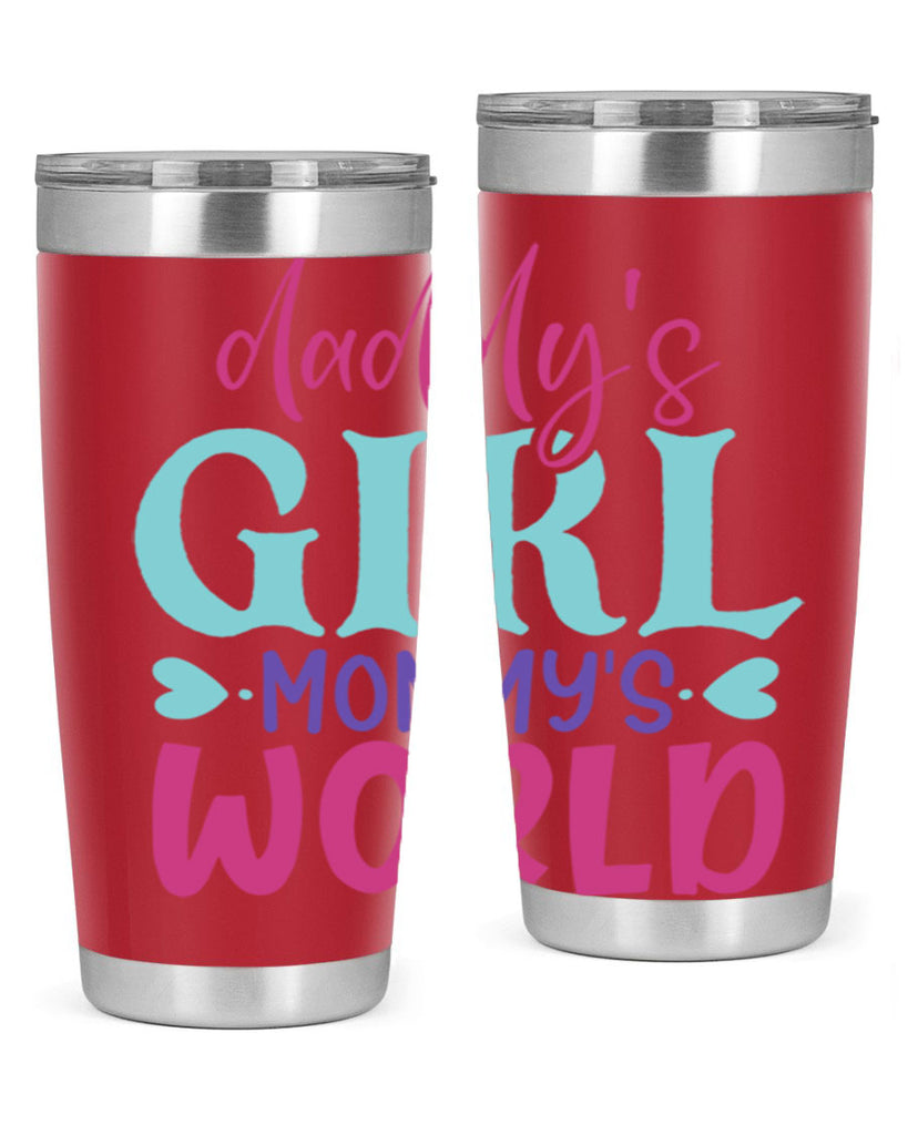 daddys girl mammys world Style 269#- baby- tumbler