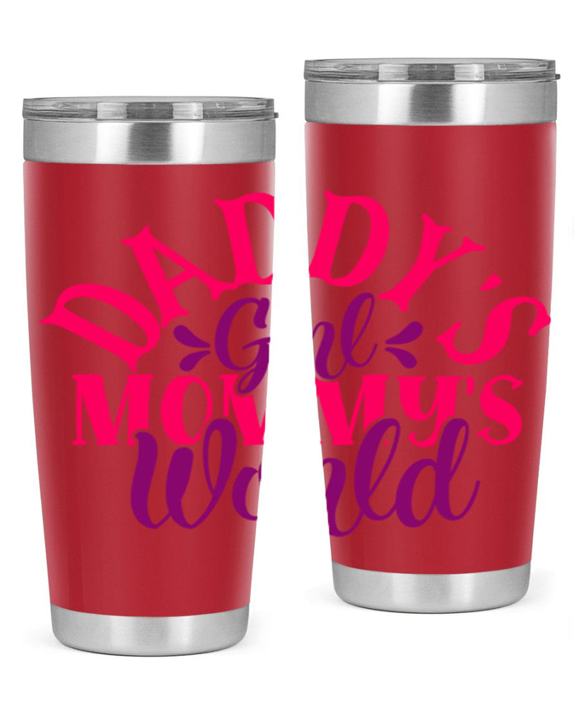 daddys girl mommys world 269#- mom- Tumbler