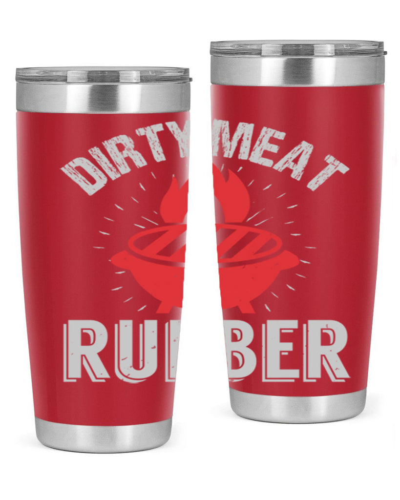 dirty meat rubber 46#- bbq- Tumbler