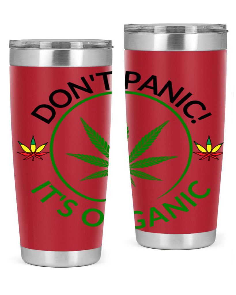 dont panic its organic 72#- marijuana- Tumbler