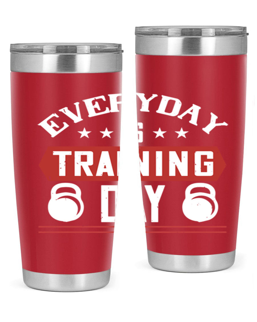 everyday is training day 54#- gym- Tumbler