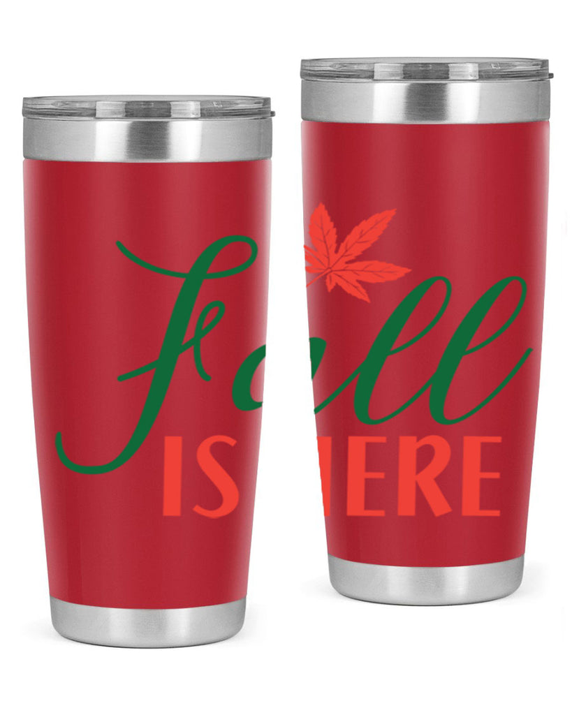 fall is here 108#- fall- Tumbler