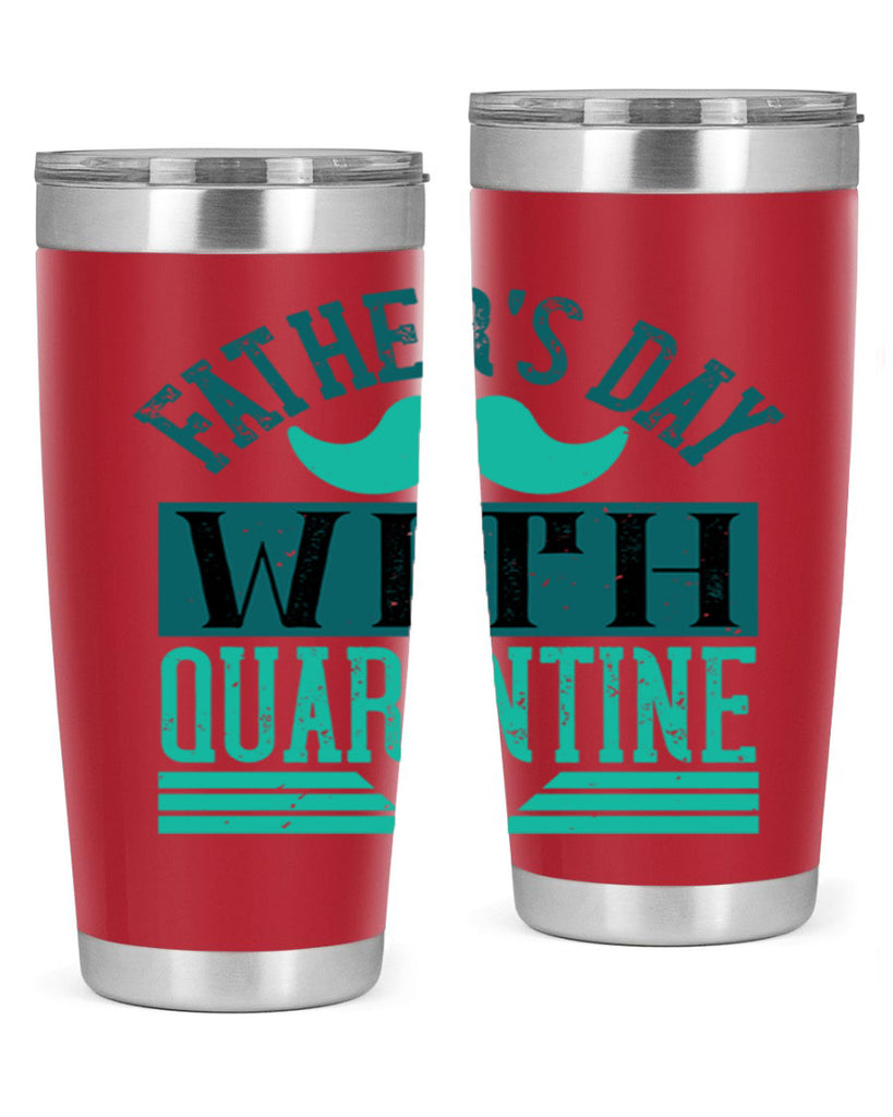 fathers day with quarantine 222#- fathers day- Tumbler