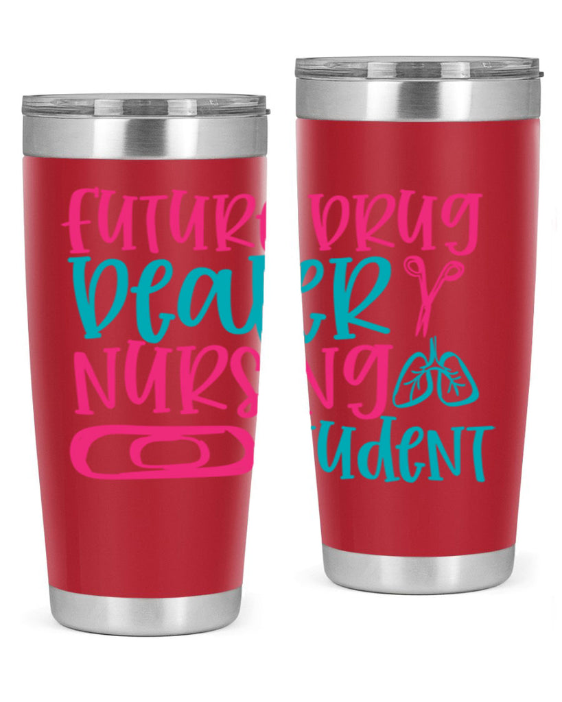 future drug deaer nursing studnt Style Style 184#- nurse- tumbler
