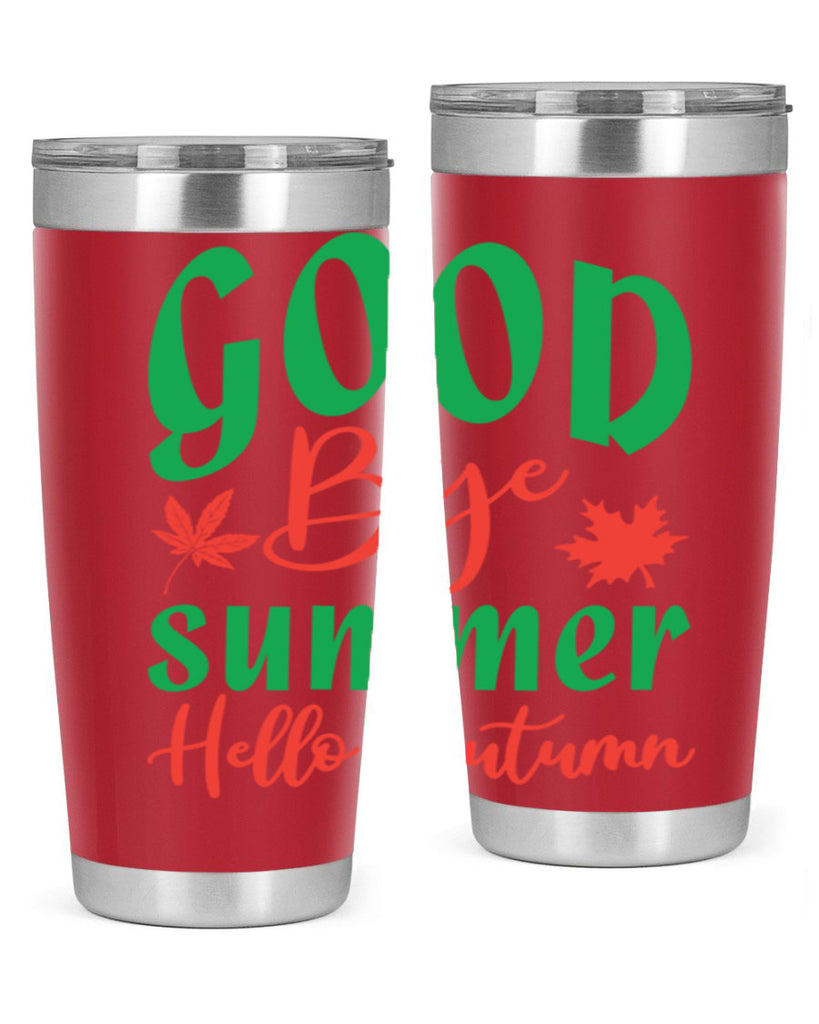 goodbye summer hello autumn 212#- fall- Tumbler