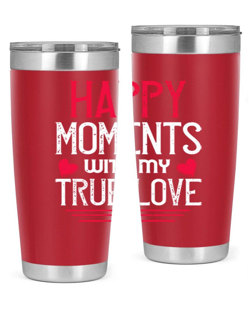 happy moment whith my true love 60#- valentines day- Tumbler