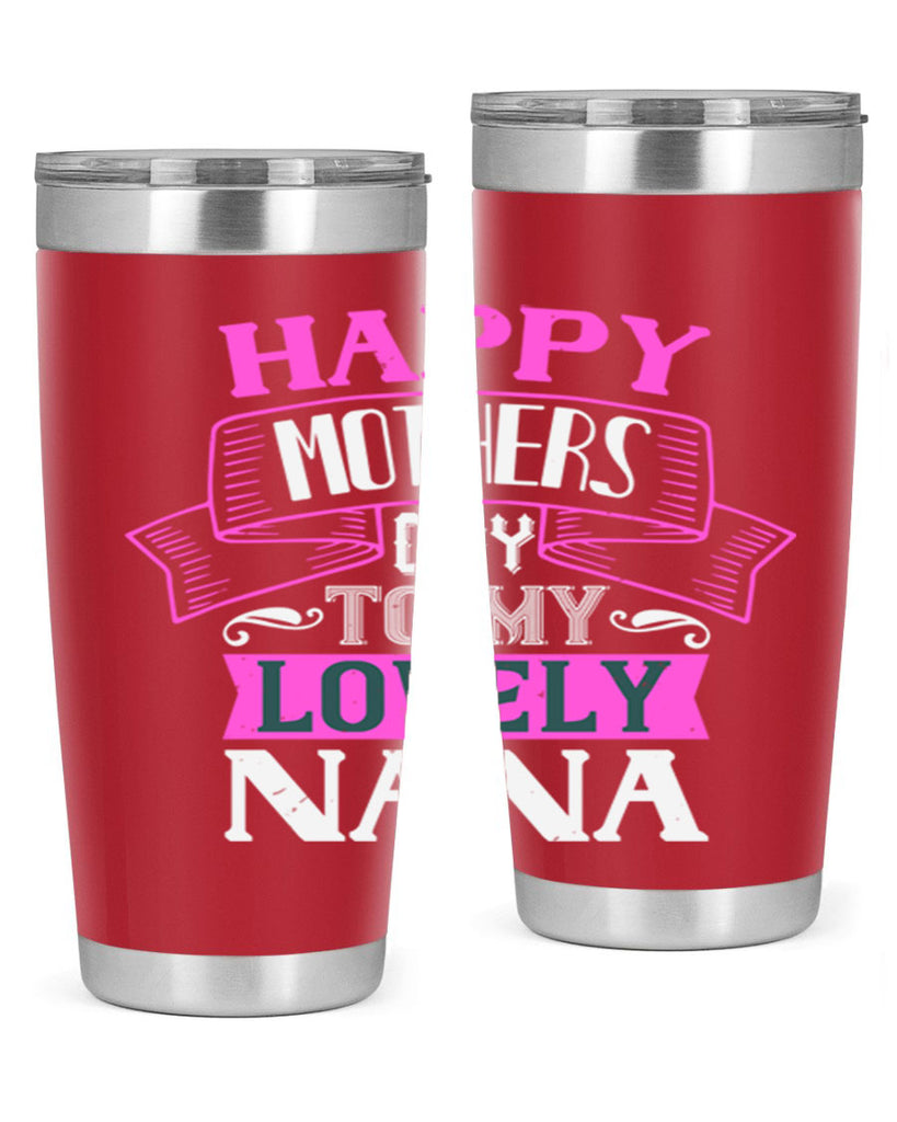 happy mothers day to my lovely nana 28#- grandma - nana- Tumbler