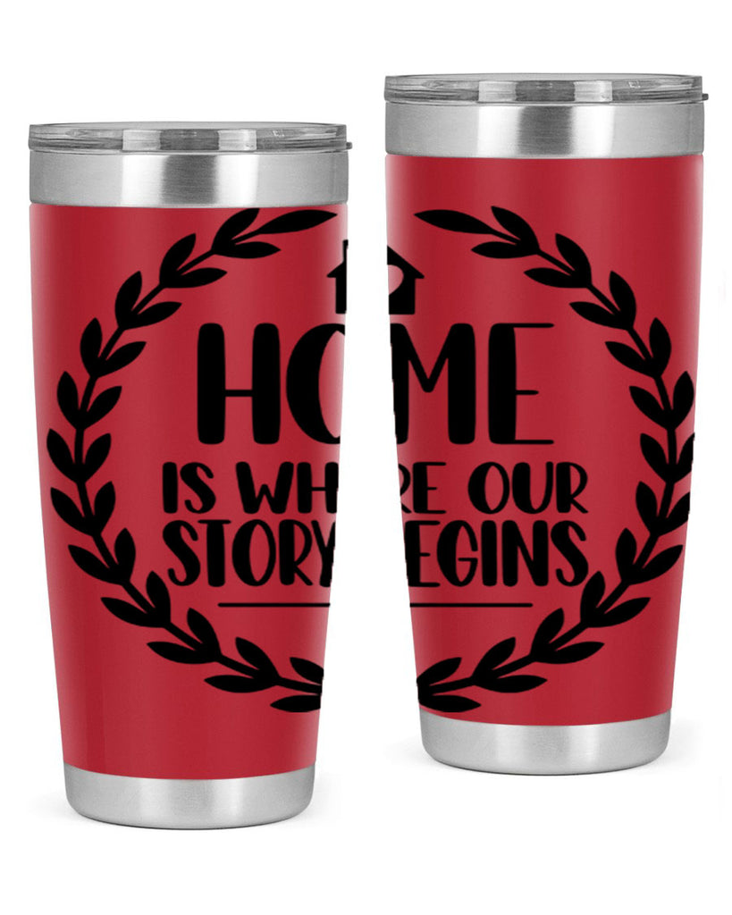 home is where our story begins 12#- home- Tumbler