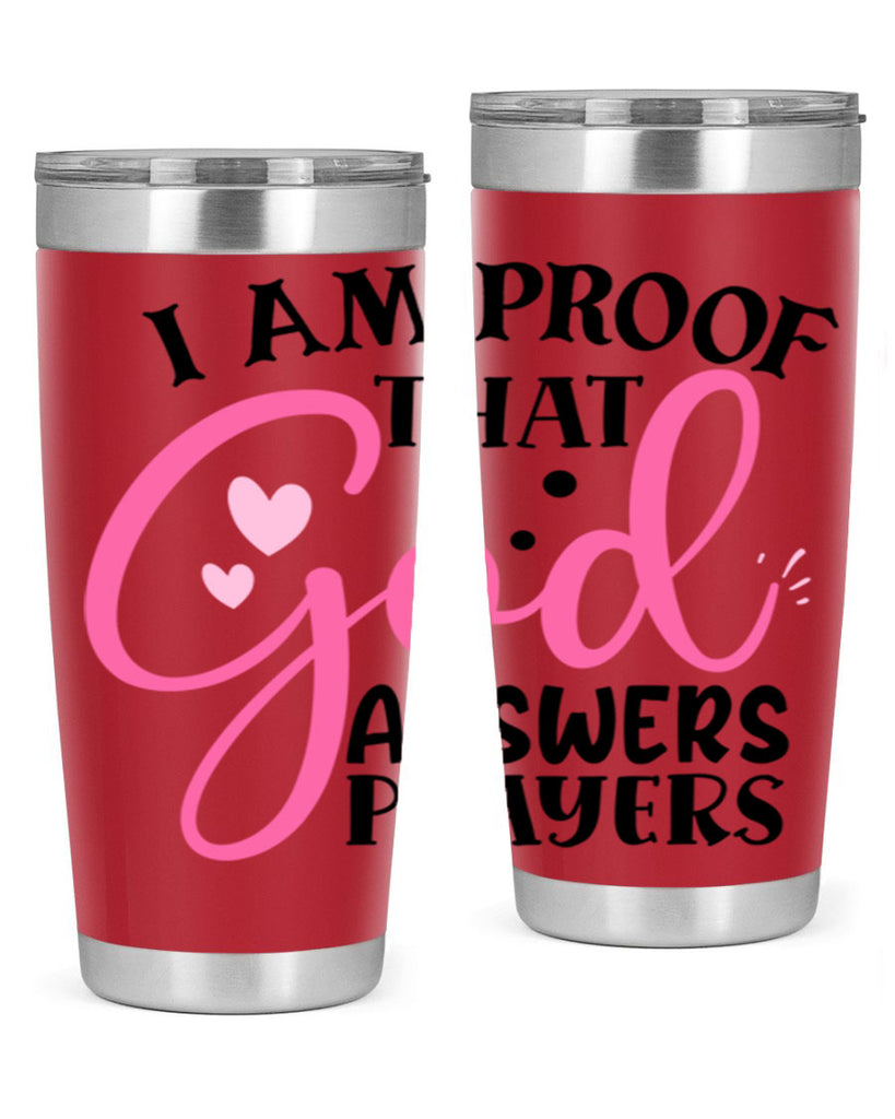 i am proof that god answers prayers Style 259#- baby- tumbler