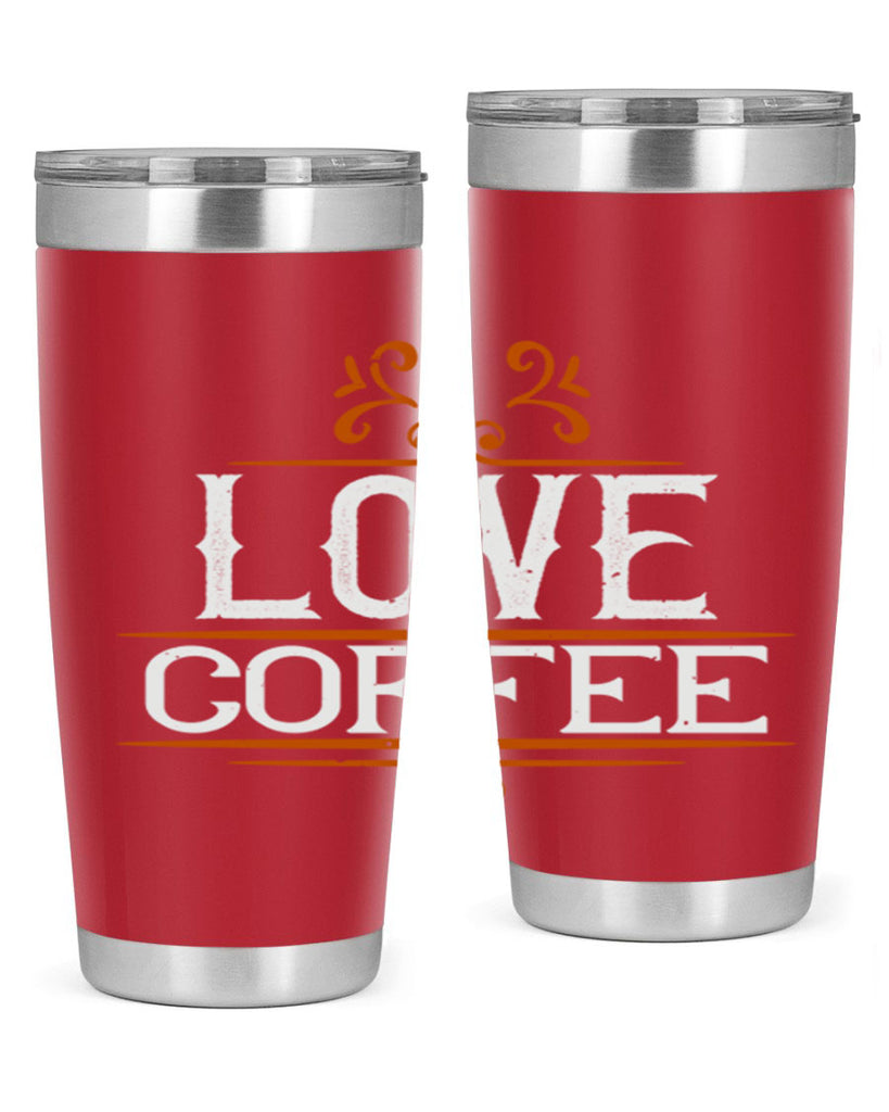 i love coffee 253#- coffee- Tumbler