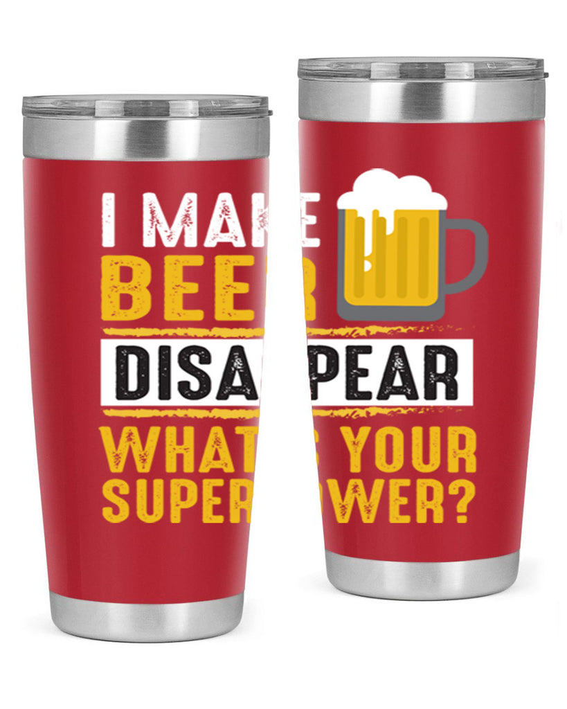 i make beer diaspper whats your super power 150#- beer- Tumbler