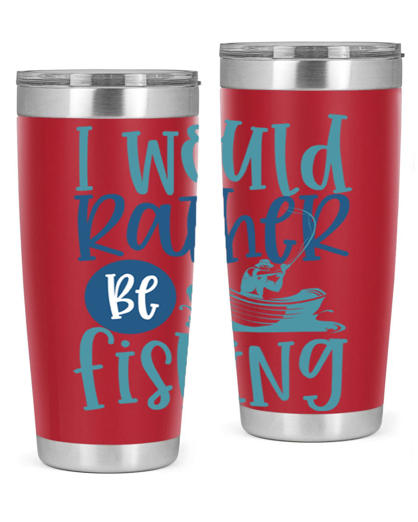 i would rather be fishing 211#- fishing- Tumbler