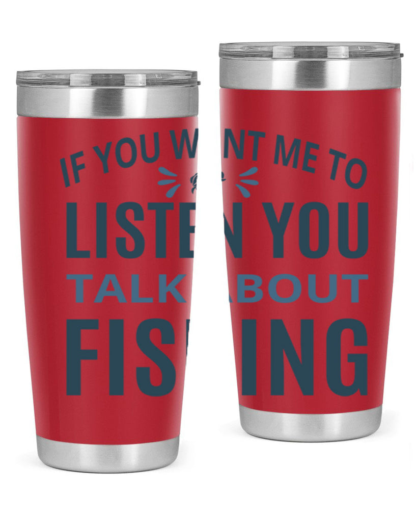 if you want 86#- fishing- Tumbler