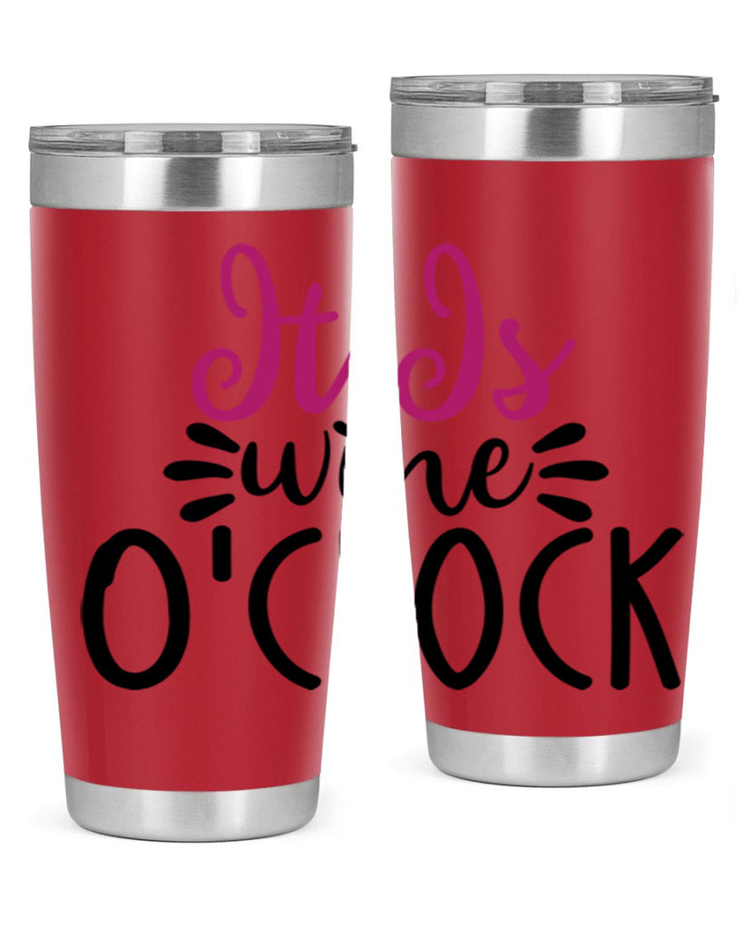 it is wine oclock 191#- wine- Tumbler