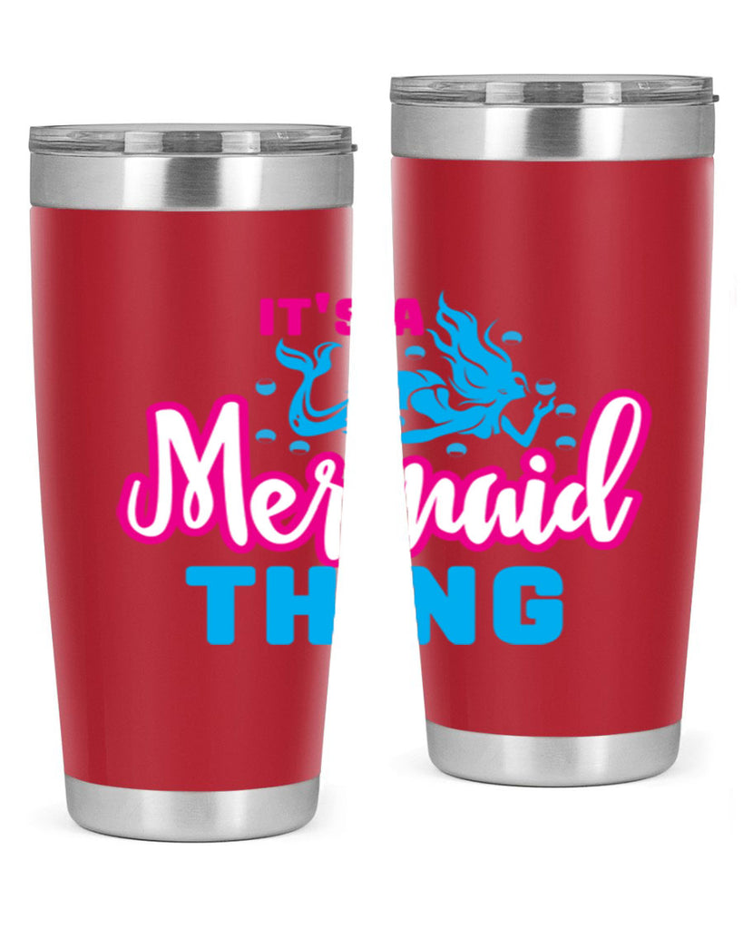 its a mermaid thing 277#- mermaid- Tumbler