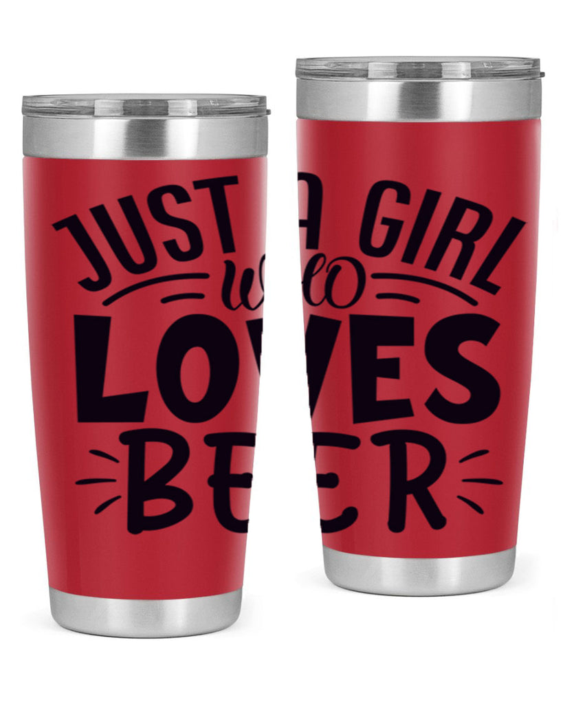 just a girl who loves beer 125#- beer- Tumbler