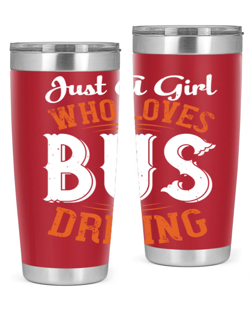 just a girl who loves bus driving Style 23#- bus driver- tumbler