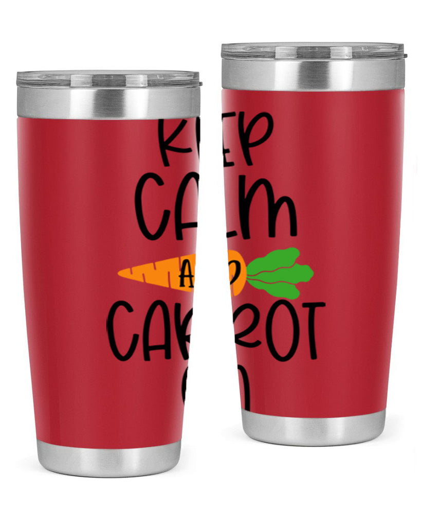 keep calm and carrot on 18#- easter- Tumbler