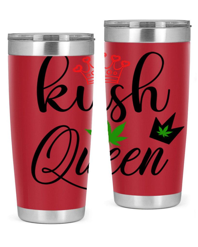 kush queen 179#- marijuana- Tumbler