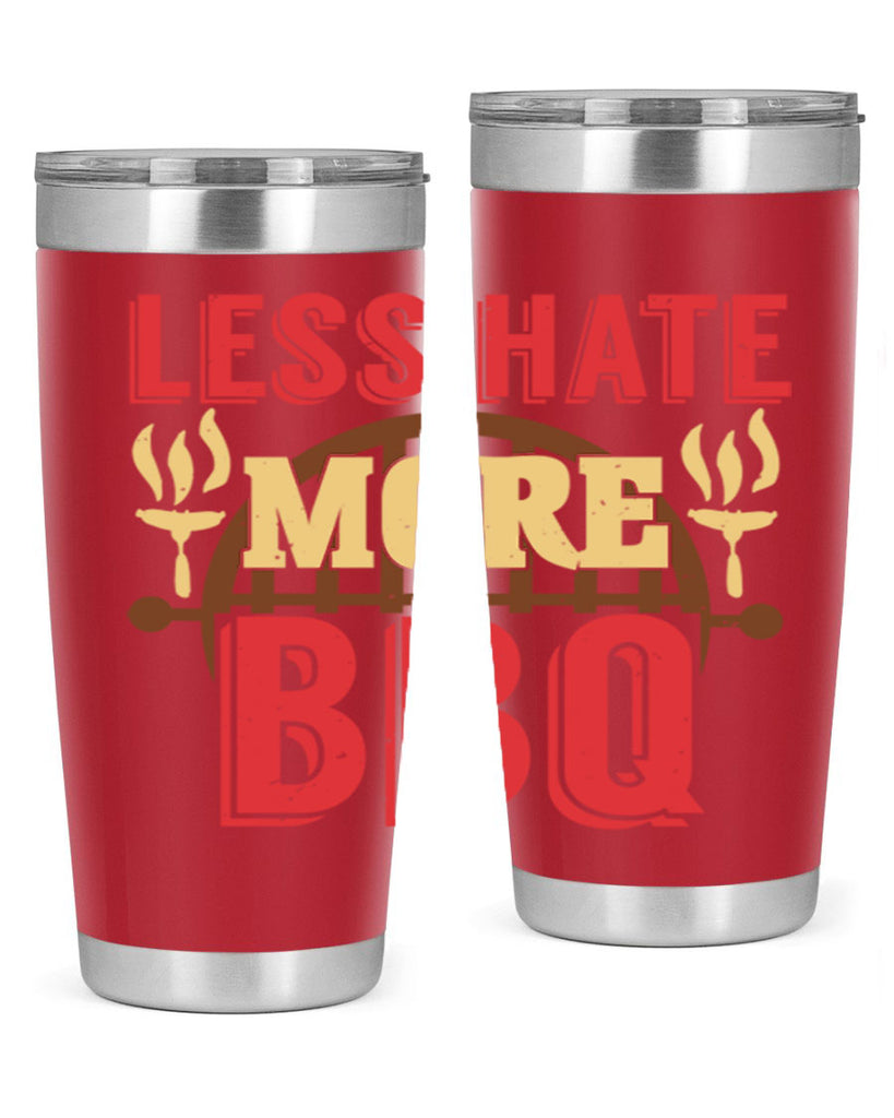 less hate more bbq 26#- bbq- Tumbler