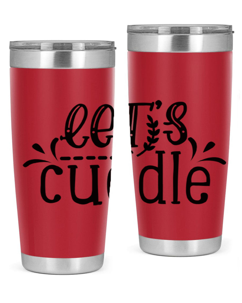 lets cuddle 97#- home- Tumbler