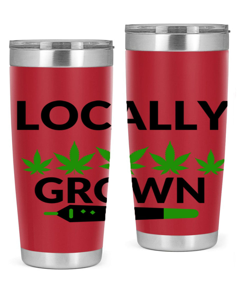 locally grown weed 185#- marijuana- Tumbler