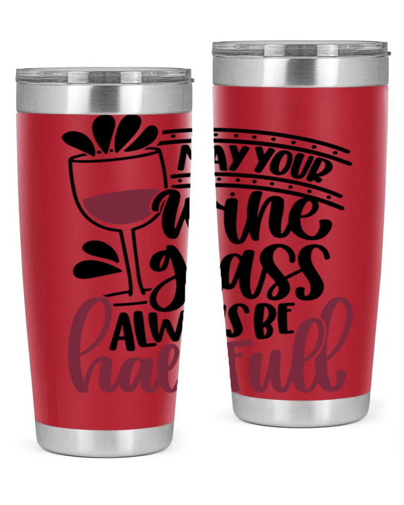 may your wine glass 39#- wine- Tumbler