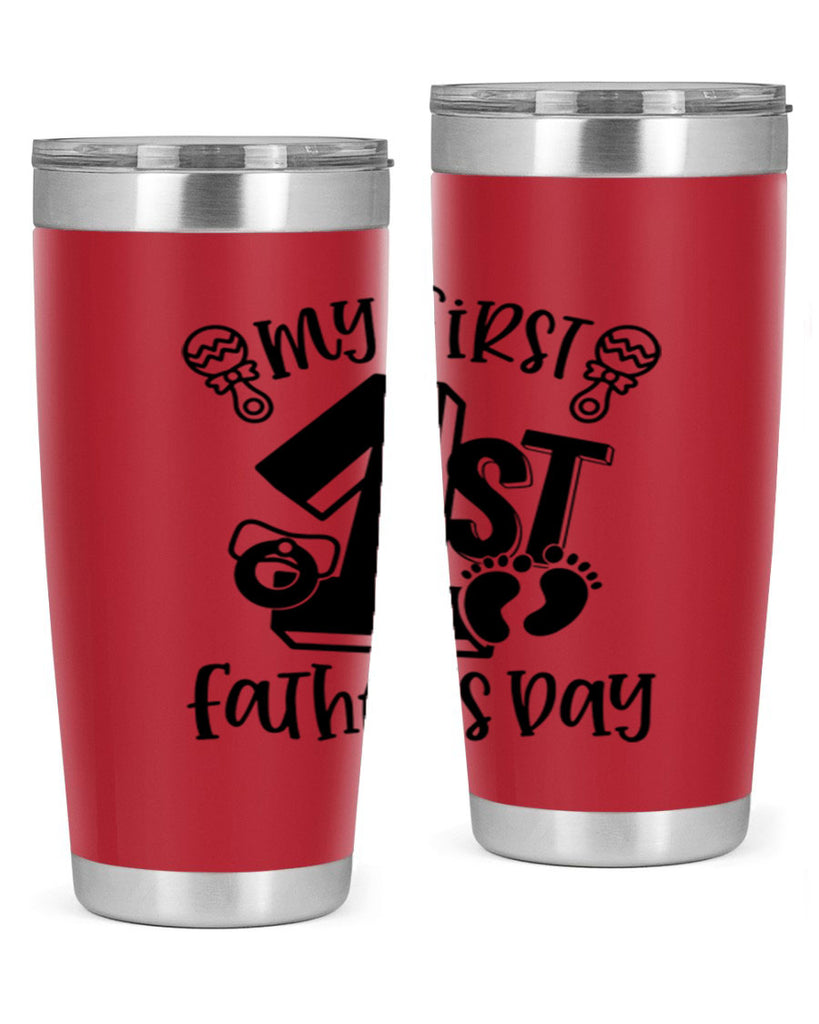 my first fathers day 26#- fathers day- Tumbler