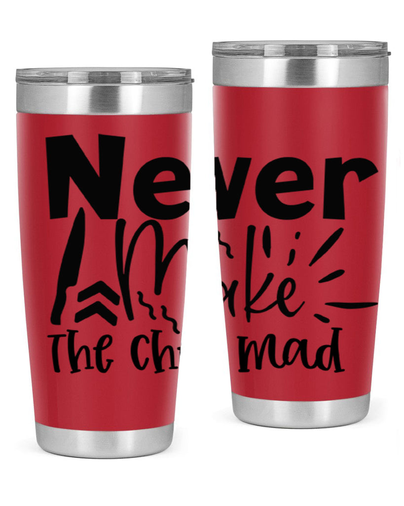 never make the chef mad 83#- kitchen- Tumbler