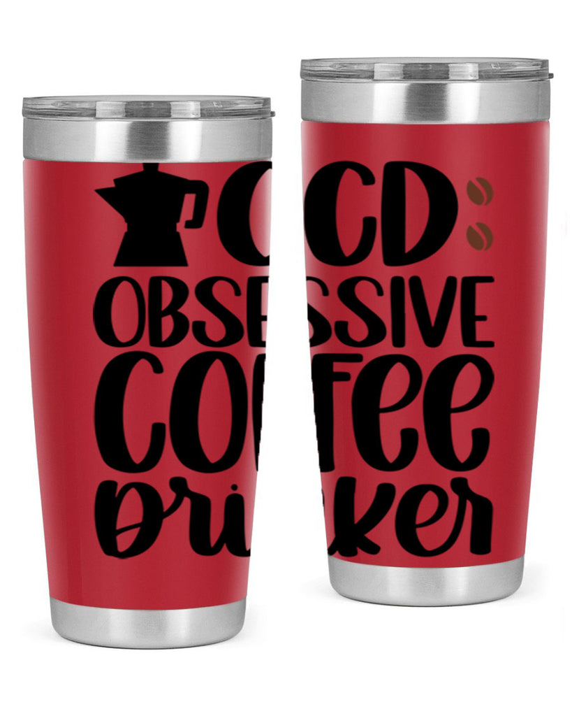 ocd obsessive coffee drinker 54#- coffee- Tumbler