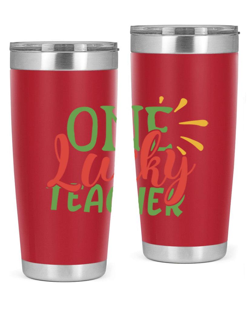 one lucky teacher Style 163#- teacher- tumbler