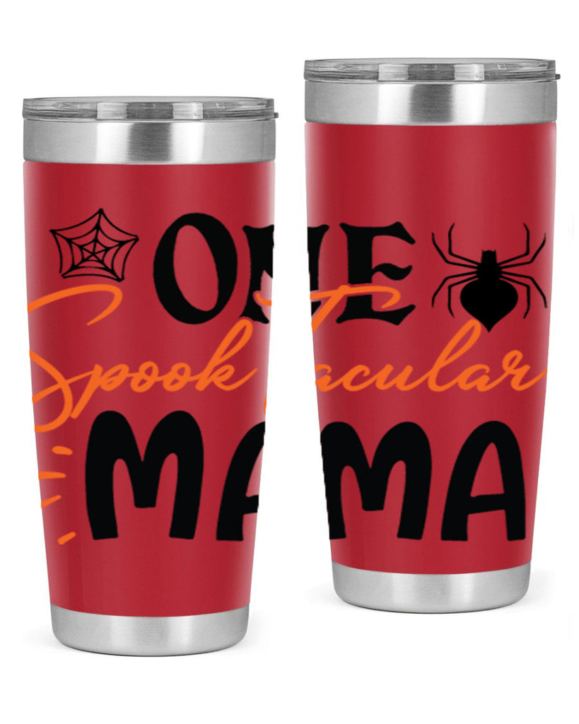 one spooktacular mama 110#- halloween- Tumbler