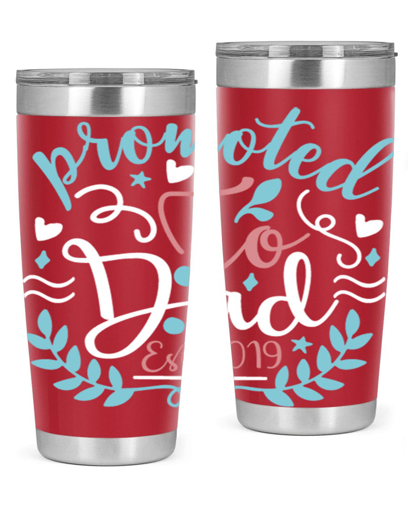 promoted to dad est 10#- fathers day- Tumbler