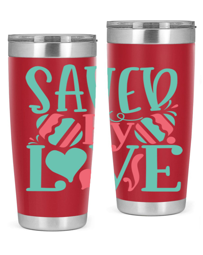 saved by love 106#- easter- Tumbler