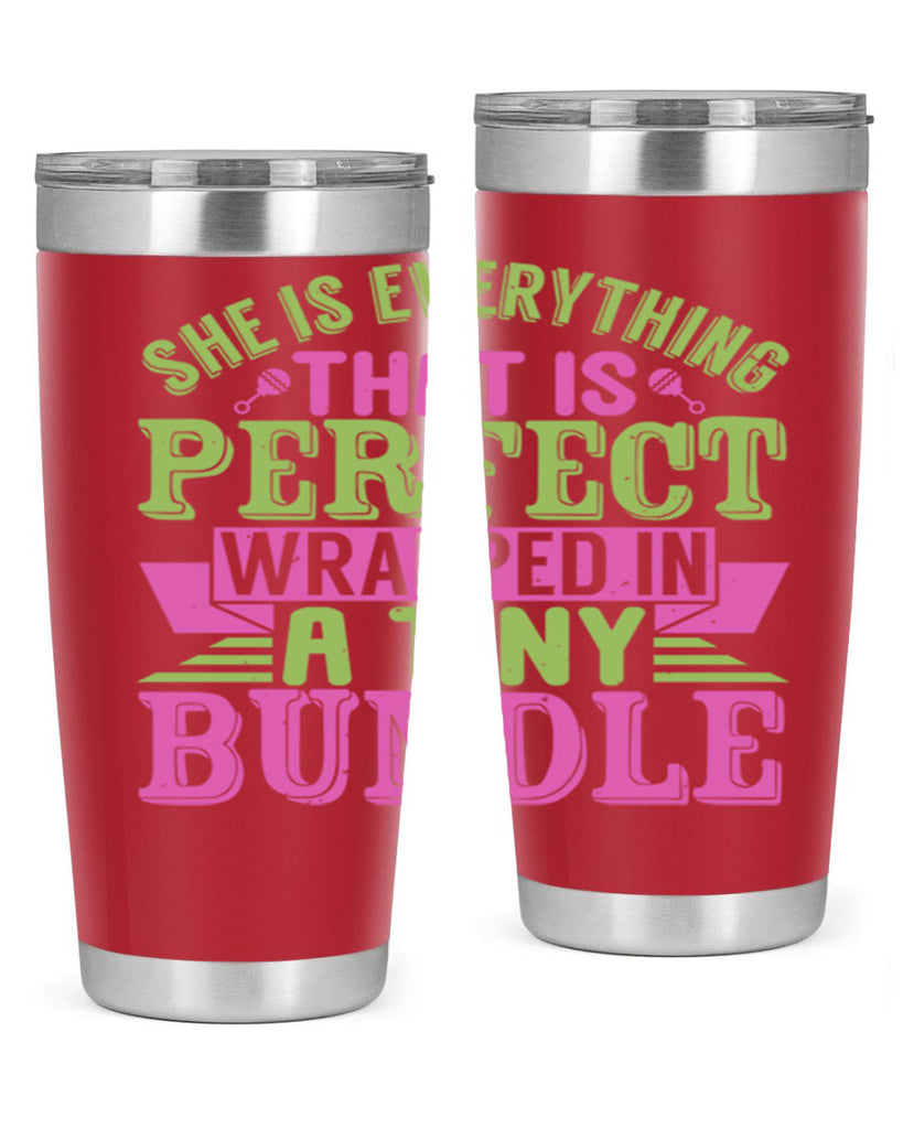 she is everything that is perfect Style 174#- baby- tumbler