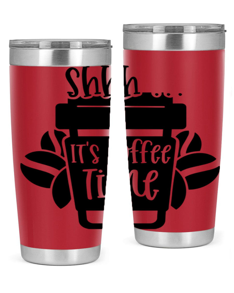 shhh its coffee time 37#- coffee- Tumbler