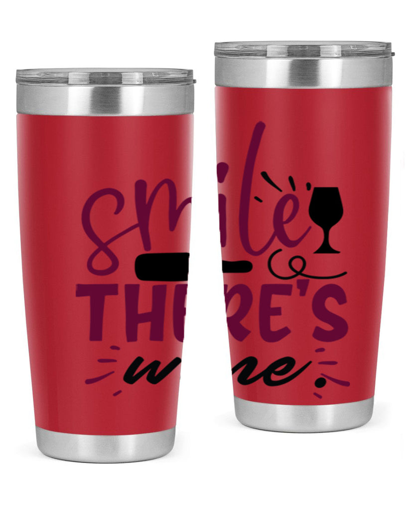 smile theres wine 159#- wine- Tumbler