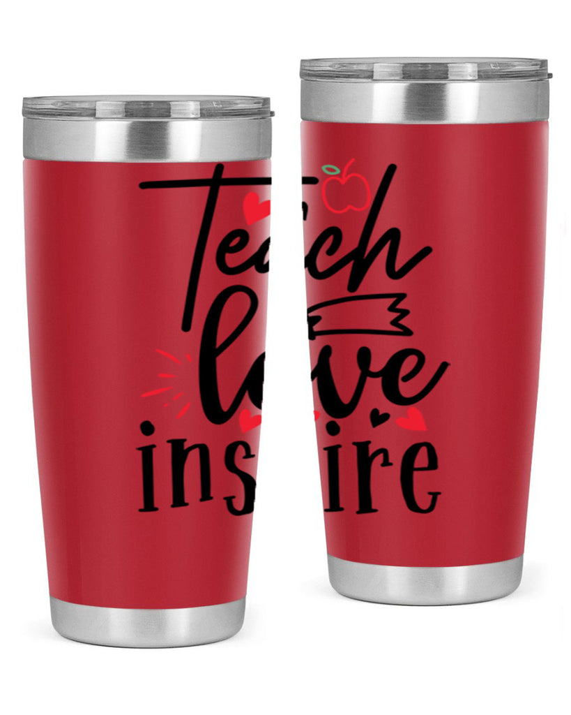 teach love inspire Style 148#- teacher- tumbler