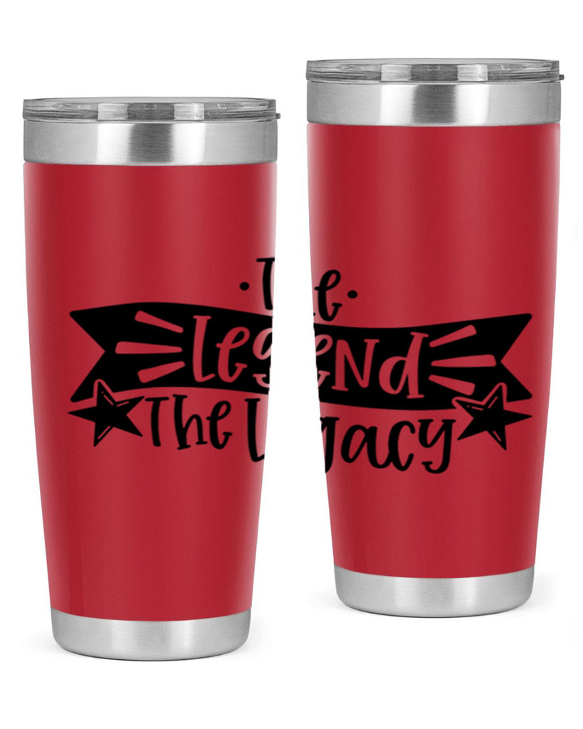 the legend the legacy 16#- fathers day- Tumbler