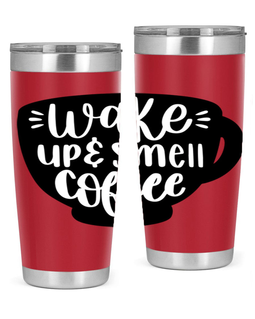 wake up smell coffee 10#- coffee- Tumbler